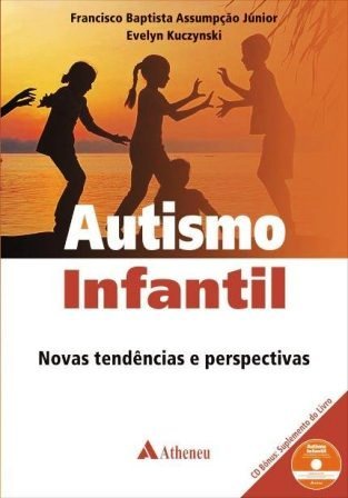 Autismo Infantil | Novas Tendências e Perspectivas