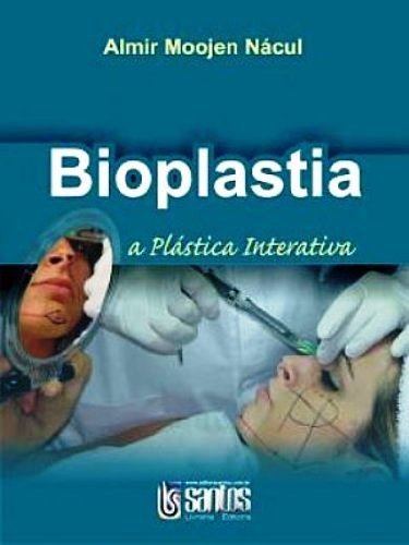 Bioplastia | A Plástica Interativa