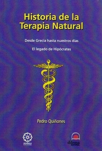 Historia de la Terapia Natural | Desde Grecia hasta Nuestros Dias | El Legado de Hipocrates