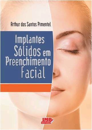 Implantes Sólidos em Preenchimento Facial