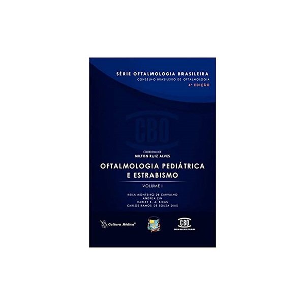 CBO Oftalmologia Pediátrica e Estrabismo Vol. 1