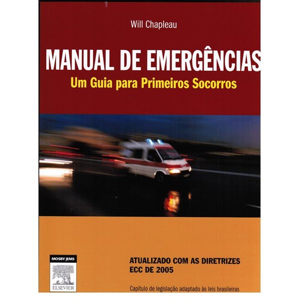 Manual de Emergências | Um Guia para Primeiros Socorros