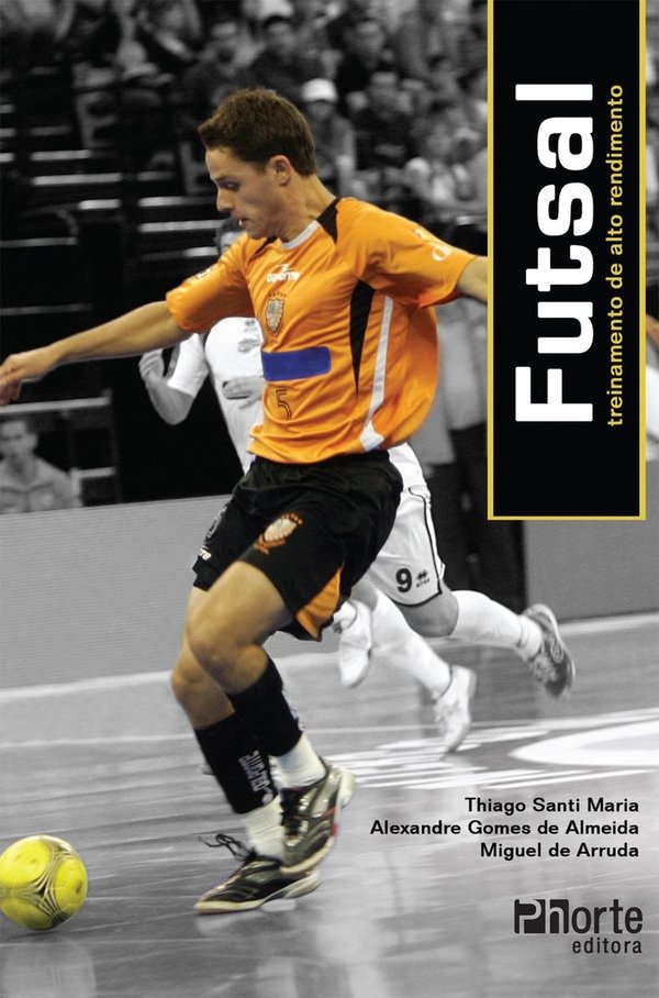 Futsal | Treinamento de Alto Rendimento